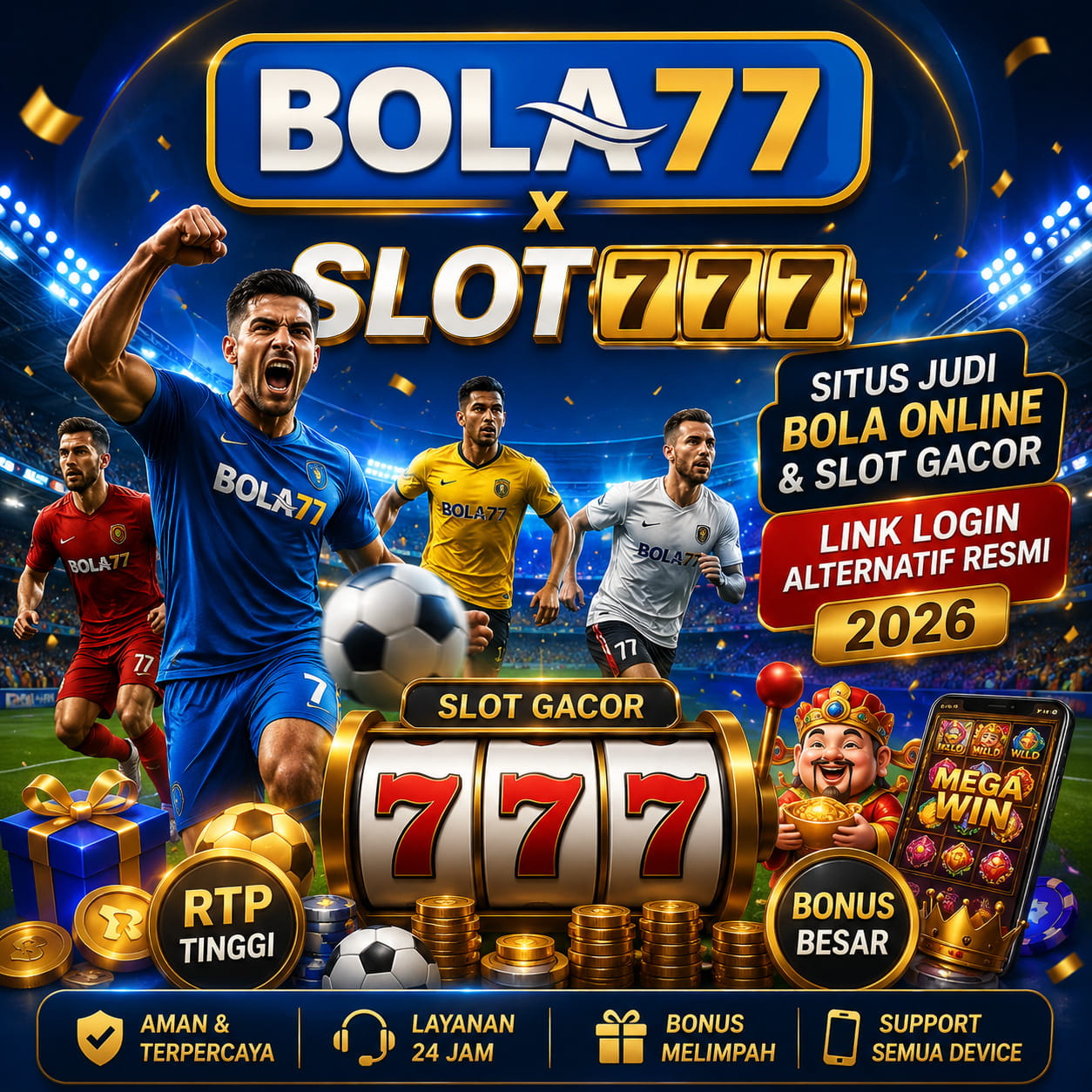 Bola77 x Slot777: Daftar Situs Judi Bola Online & Slot Gacor dengan Link Login Alternatif Resmi 2026